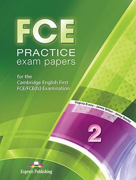 FCE Practice Exam Papers 2, student's Book (NEW) / Тести англійської мови