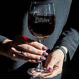 Келих для вина Cheers bitches подарунок, фото 2