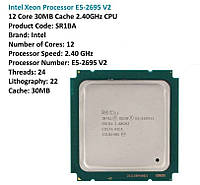 Процессор Intel Xeon E5-2695 v2 12 ядер 2.0GHz 30MB Cache 8 GT/s (CM8063501288706) б/у