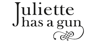 Juliette Has A Gun