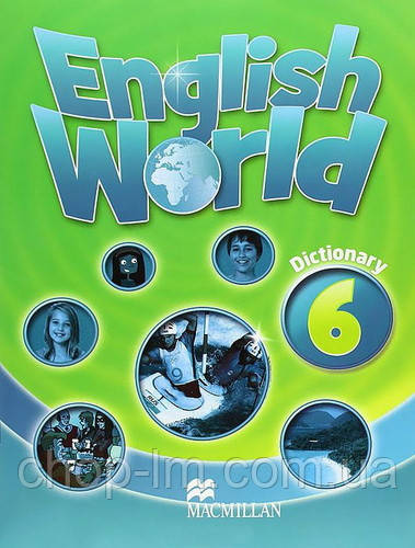 Словар з англійської мови English World 6 dлоговий