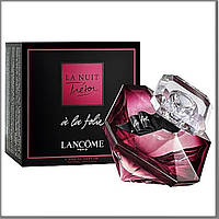 Lancome La Nuit Tresor a La Folie парфюмированная вода 75 ml. (Ланком Ля Нуит Трезор Ля Фоли)