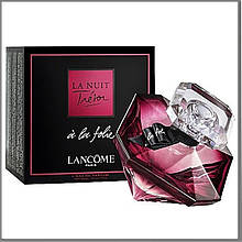Lancome La Nuit Tresor a La Folie парфумована вода 75 ml. (Ланком Ля Нуит Трезор Ля Фолі)