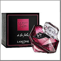 Lancome La Nuit Tresor a La Folie парфюмированная вода 75 ml. (Ланком Ля Нуит Трезор Ля Фоли)