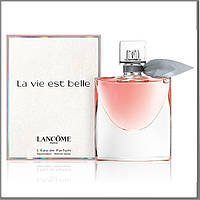 Lancome La Vie Est Belle парфюмированная вода 75 ml. (Ланком Ла Ви Э Бель)