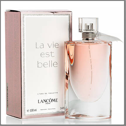 Lancome La Vie Est Belle L'eau de Toilette туалетна вода 100 ml. (Ланком Ля Ві Е Бель Єау де Туалет), фото 2