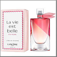 Lancome La Vie Est Belle En Rose туалетна вода 100 ml. (Ланком Ла Ві Е Бель Ен Роуз)