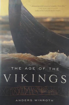 The Age of the Vikings. Anders Winroth, фото 2