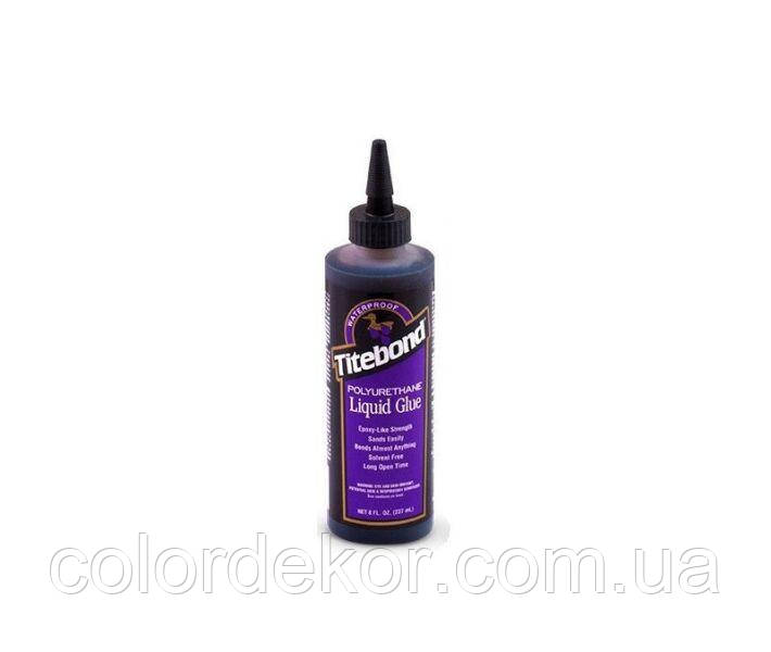 Клей полиуретановый TITEBOND POLYURETHANE LIQUID GLUE D4 особопрочный 360мл - фото 1 - id-p1439527769