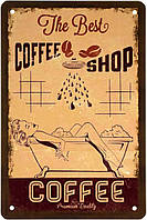 Металлическая табличка / постер "Лучший Кофейный Магазин / The Best Coffee Shop" 20x30см (ms-00384)
