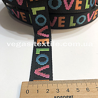 Ременная Лента для Ремней и сумок 2.5см Love Цветные буквы на черном