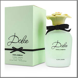 Dolce&Gabbana Dolce Floral Drops туалетна вода 75 ml. (Дільче Габбана Дольче Флорал Дропс)