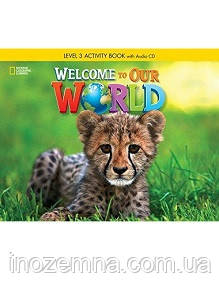 Welcome to Our World 3 Activity Book with Audio CD