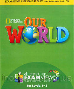 Our World 1-3 Examview CD-ROM
