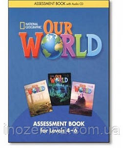 Our World 4-6 Assessment Book with Assessment Audio CD