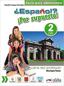 Espanol Por supuesto 2 (A2) Libro del profesor + CD