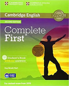 Complete First Second edition student's Pack (SB w/o answers + CD-ROM, WB w/o answers + Audio CD)