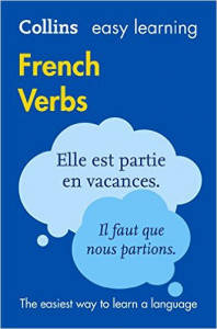 Collins Easy Learning: French Verbs 3rd Edition