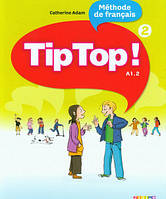 Tip Top 2 Livre eleve