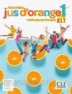 Jus d'orange Nouveau 1 (A1.1) Livre de l élève + DVD-ROM