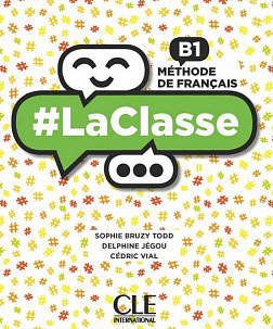 LaClasse - Niveau B1 - Livre de l élève + DVD-Rom