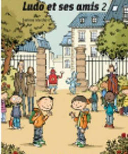 Ludo et ses amis 2 Cahier d exercices