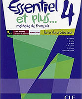 Essentiel et plus... 4 Livre du professeur + CD-ROM professeur