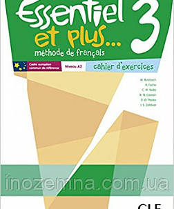 Essentiel et plus... 3 Cahier d exercices