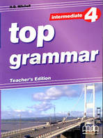 Top Grammar 4 Intermediate Teacher's Edition