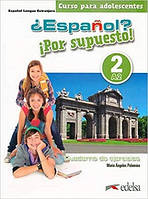 Espanol Por supuesto 2 (A2) Cuaderno de Ejercicios COLOR