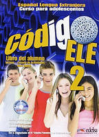 Codigo ELE 2 Libro del alumno + CD-ROM (підручник + CD-ROM)