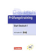 Prufungstraining DaF: Start Deutsch1 A1+CD