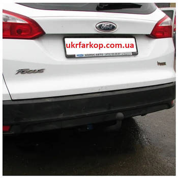 Фаркоп на Форд Фокус, Фаркоп Ford Focus 3, (з 2011-2018), Універсал