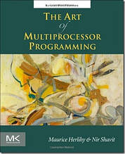 The Art of Multiprocessor Programming