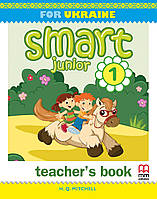 Smart Junior for UKRAINE НУШ 1 Teacher's Book