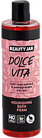 BEAUTY JAR Пена для ванны "DOLCE VITA", 400 мл