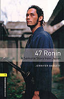 Книга для читання Bookworms 1: 47 Ronin