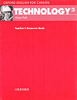 Книга для вчителя Oxford English for Careers: Technology 2: Teacher's Resource Book