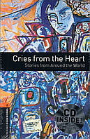 Книга для читання Bookworms 2: Cries from the Heart: Stories from Around the World with Audio CD