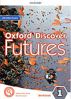 Робочий зошит Oxford Discover Futures 1: Workbook with Online Practice
