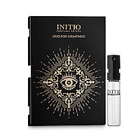 Нишевая парфюмированная вода унисекс INITIO PARFUMS PRIVES Oud For Greatness 1,5ml пробник оригинал