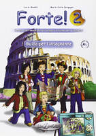 Forte! 2 (A1+) Guida per L'insegnante (книга для вчителя)