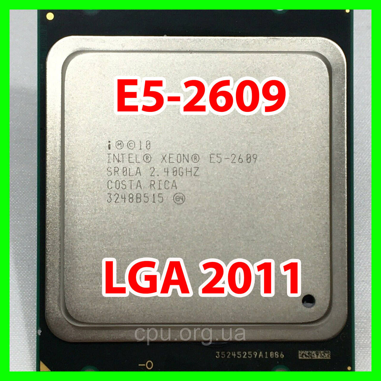 Процесор Intel Xeon E5-2609 LGA 2011 (SR0LA) 4 ядра 2,40 Ghz / 10M SandyBridge