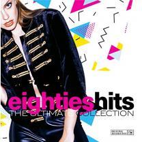 Вінілова платівка V/a - Eighties Hits - The Ultimate Collection 2018 (0190758737713) Sony Music/EU Mint