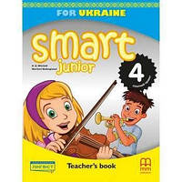 Smart Junior 4 for Ukraine Teacher's Book (Книга для вчителів)