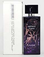 Оригінал Lalique Amethyst Exquise 100 мл ТЕСТЕР ( Лалік аметист экскьюс )  EDP парфумована вода