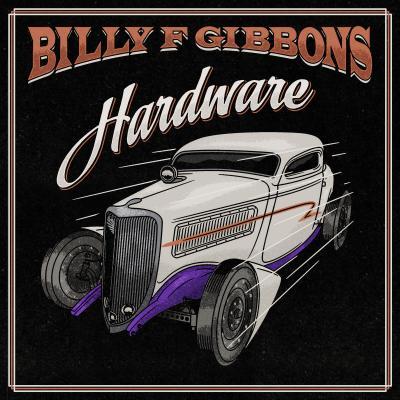 Billy F Gibbons – Hardware (2021) (CD Audio)