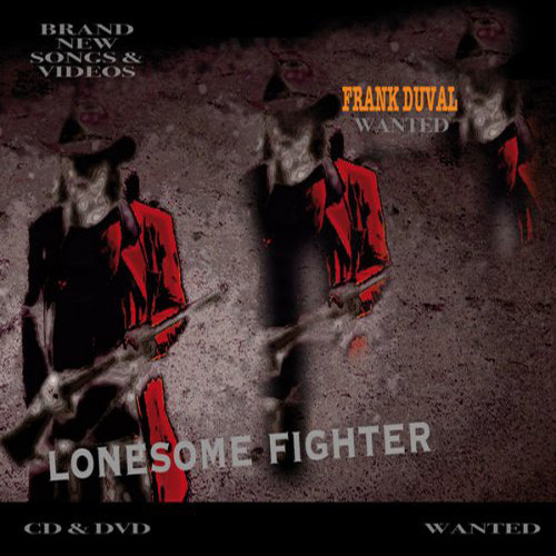 Frank Duval – Lonesome Fighter (2021) (CD Audio)