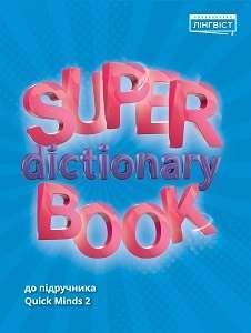 Super Dictionary Book 2. Quick minds 2