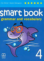 Грамматика Smart Book for Ukraine НУШ 4 Grammar and Vocabulary (Mitchell, H.Q.) / MM Publications.